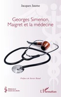 Georges Simenon, Maigret Et La MéDecine Jacques Jaume Taschenbuch FranzöSisch