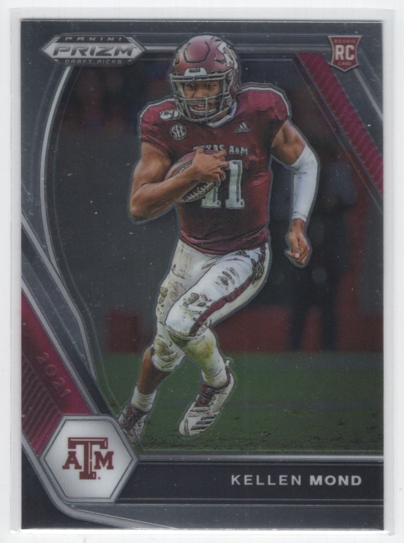 #132 2021 Prizm Draft Picks BASE Kellen Mond RC Texas A&M Aggies
