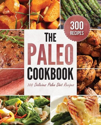 Rockridge Press | The Paleo Cookbook | Taschenbuch | Englisch (2013) | Callisto