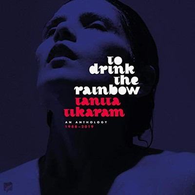 To Drink The Rainbow: An Anthology 1988-2019 von Tanita Tikaram [Audio CD]