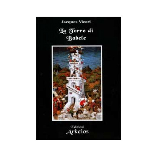 Libri Jacques Vicari - La Torre Di Babele - Immagine 3