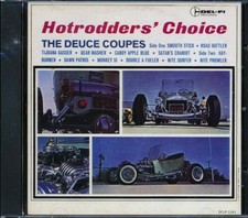 CD The Deuce Coupes - Hotrodders' Choice