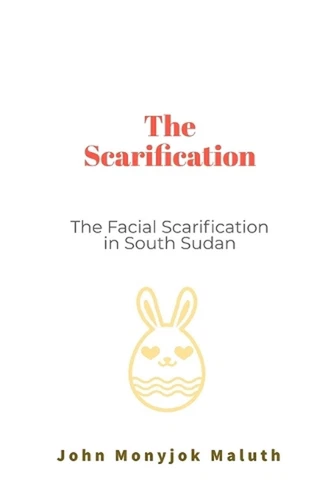 The Scarification: The Facial Scarification in South Sudan by John Monyjok Malut - Picture 1 of 1
