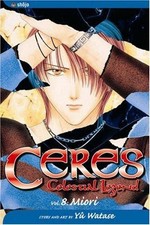 Ceres Celestial Legend - Volume 8 (Miori) - Watase, Yuu