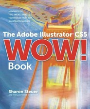 The Adobe Illustrator CS5 Wow Book - Paperback, by Steuer Sharon - Acceptable t