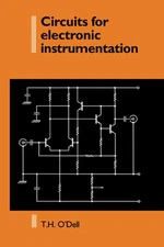 Circuits for Electronic Instrumentation by Thomas Henry O'Dell (English) Paperba