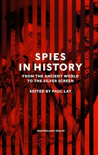 Spies in History: From Antiquity to the Present by Lay Paul (HB 2025) - Image 6