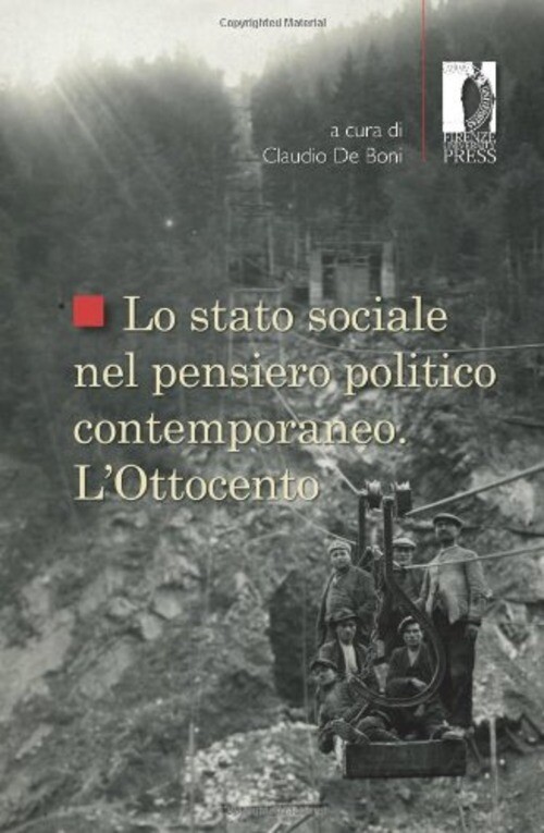 STATO SOCIALE NEL PENSIERO POLITICO CONTEMPORANEO. L'OTTOCENTO (LO) DE BONI C. (