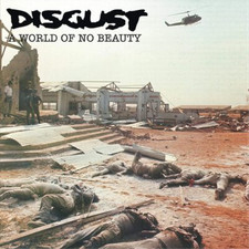 Image of Disgust A World of No Beauty + Thrown Into Oblivion (Vinyl) (US IMPORT)