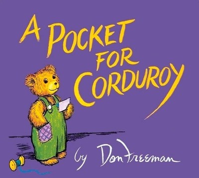 A Pocket For Corduroy, Freeman, Don