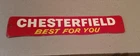 Vintage 1950’s "Chesterfield Best For You"  Tin Litho Cigarette Sign 10.5 x 2"