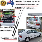 <!--F#f_0-->Gas Struts for Toyota Corolla SECA AE101 AE102 1994-1999 Liftback Tailgate Boot<!--F/-->