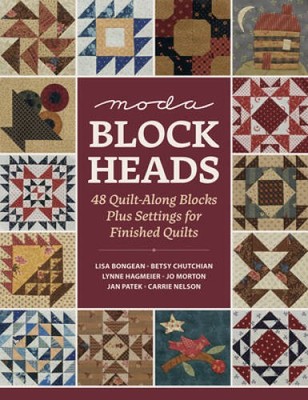 Moda Blockheads: 48 Quilt-Along Blocks Plus Settings for Fin - VERY GOOD