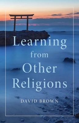 Learning from Other Religions by Brown, David Hardback Book The Fast Free