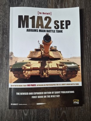 AMMO by MIG Publications - M1A2 SEP ABRAMS MAIN BATTLE TANK - IN DETAIL