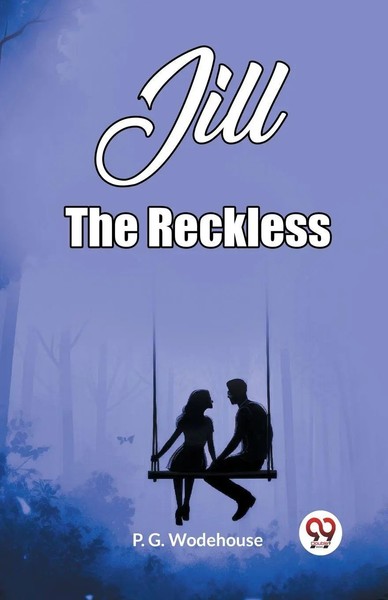 Jill The Reckless P. G. Wodehouse Taschenbuch Englisch 2024 Double 9 Books-image