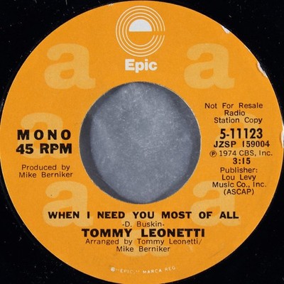 Tommy Leonetti - When I Need You Most Of All, 7'', (Vinyl)