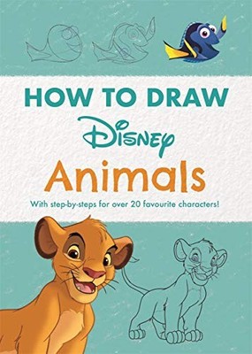 Disney How to Draw Animals: With step-by-steps for ov... by Walt Disney Company 