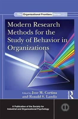 Modern Research Methods for the Study of Behavior in Organizations (SIOP Organi