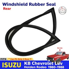 Rear Windshield Rubber Weatherstrip Fit Isuzu KBZ Chevrolet LUV 2D No Cab1980-88