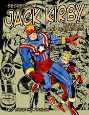 SECRETS OF JACK KIRBY! Methods & Techniques New Book by Mike Hoffman!