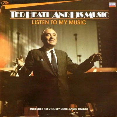 Ted Heath And His Music Listen To My Music NEAR MINT Decca Vinyl LP