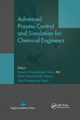 Advanced Process Control and Simulation for Chemical Engineers | Gilani (u. a.)
