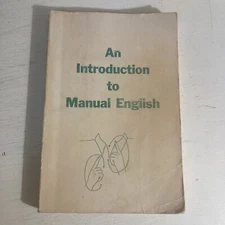 An Introduction To Manual English PB Book Sign Language School For The Deaf 