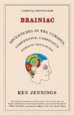 Brainiac: Adventures in the Curious, Competitive, Compulsive World of Tri - GOOD