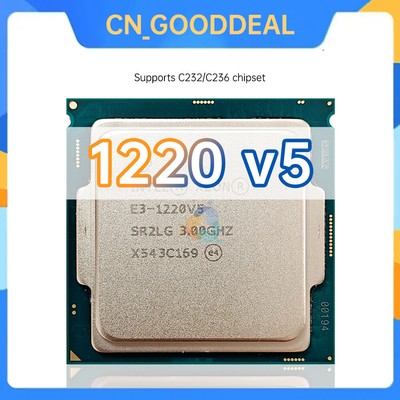 Intel Xeon E3-1220v5 SR2CQ SR2LG 3.0GHz 4C / 4T 8MB 80W LGA1151 CPU E3 1220 v5