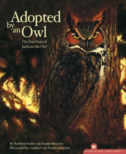 Adopted by an Owl: The True Story of Jackson the Owl - Afbeelding 1 van 1