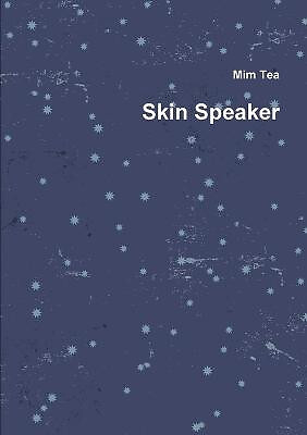 Skin Speaker By Mim Tea - New Copy - 9781470961282
