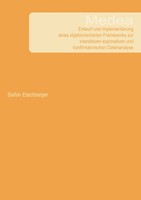 Medea - Entwurf Und Implementierung Eines Objektorientierten Frameworks Zur...