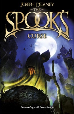 SPOOK'S CURSE, THE (RI) (The Wardstone Chronicles) - paperback Delaney, Jose...