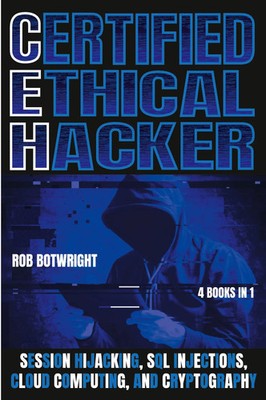 Rob Botwright | Certified Ethical Hacker | Taschenbuch | Englisch (2024)