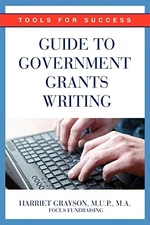 Guide to Government Grants Writing: Tools for Success - Paperback - VERY GOOD