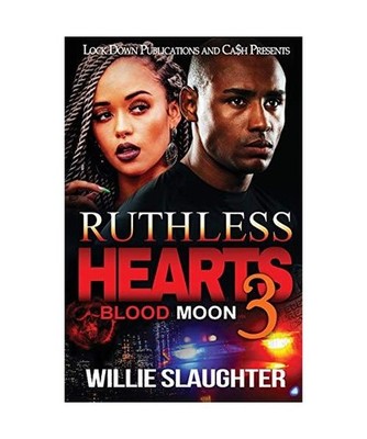 Ruthless Hearts 3: Blood Moon: Blood Moon, Willie Slaughter