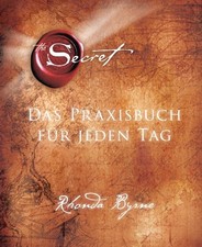 Andrea Panster Rhonda Byrne The Secret - Das Praxisbuch für jeden Tag (Relié)