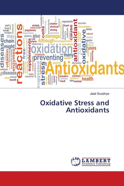 Oxidative Stress And Antioxidants, Jalal Soubhye-image