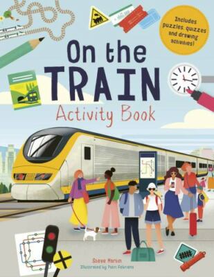 On the Train Activity Book: Includes p- Steve Martin, 1782409858, paperback, new