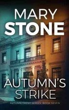 Autumn's Strike - Autumn Trent Series Book Seven by Mary Stone Paperback New