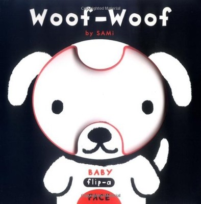 BABY FLIP-A-FACE: WOOF-WOOF By Sami