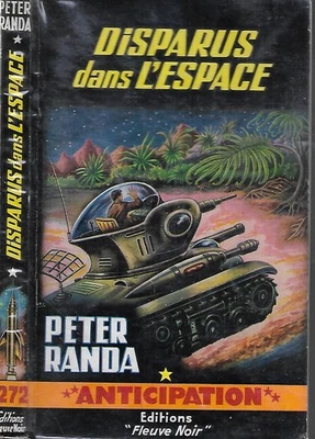 PETER RANDA--DISPARUS DANS L'ESPACE--ANTICIPATION FUSEE n° 272 Fleuve noir - Photo 1/2