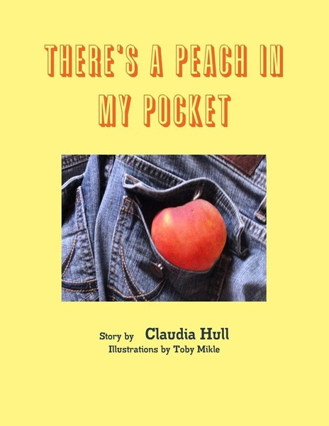 Claudia Hull | There's A Peach In My Pocket | Taschenbuch | Englisch (2012)-image