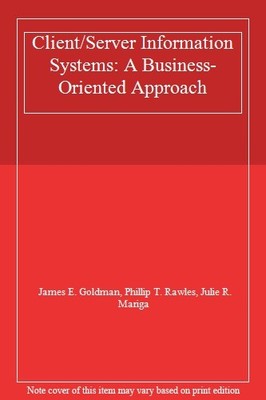Client/Server Information Systems: A Business-Oriented Approach,