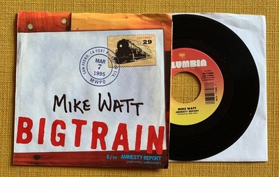 MIKE WATT *Big Train* Eddie Vedder Dave Grohl 1995 Minutemen 7'' Vinyl Record 45