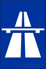 Poster, Many Sizes; Autobahn Sign