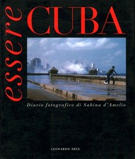 Essere Cuba - Sabina D'Amelio (Leonardo Arte) [1996]