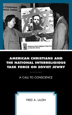 American Christians and the National Interreligious Task Force on Soviet Jewry: 