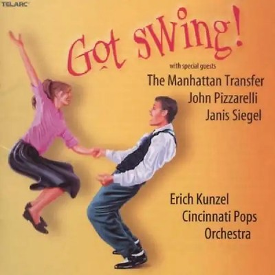 Erich Kunzel - Got Swing!